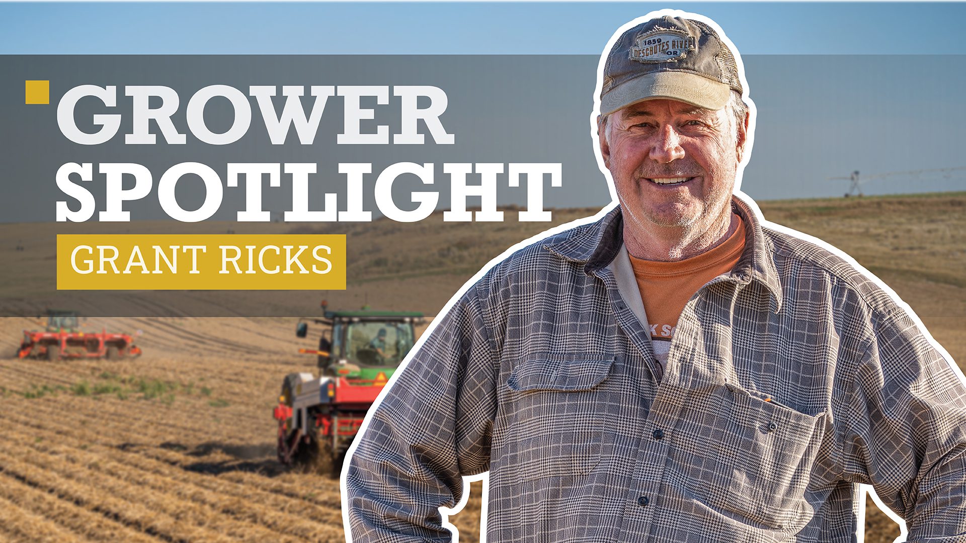Grower Spotlight | Grant Ricks - Eagle Eye Produce